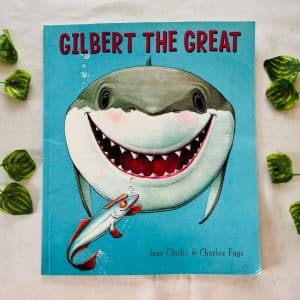 Gilbert the Great: Picture Story Book