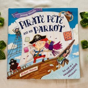 Pirate Pete and his Parrot: Picture Story Book
