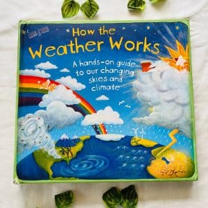 How the Weather Works A Hands-On Guide to our Changing Skies and Climate: Pop-up Book with Push-Pull Slide