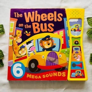 The Wheels on the Bus: Sound Book