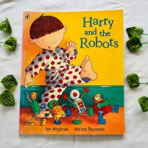 Harry and the Robots: Picture Story Book