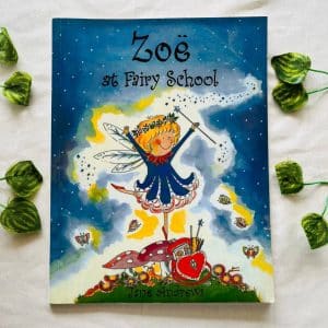 Zoe at Fairy School: Picture Story Book