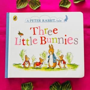 Three Little Bunnies: Board Book
