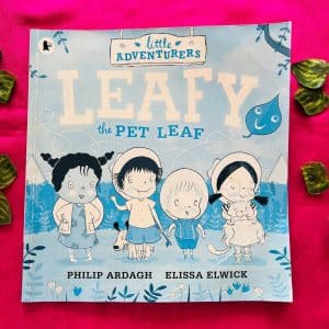Leafy the Pet Leaf: Picture Story Book