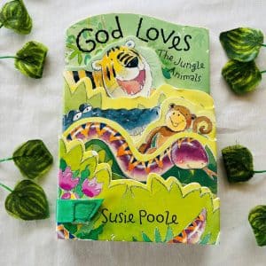 God Loves The Jungle Animals: Board Book