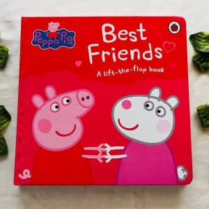 Peppa Pig Best Friends: A Lift-the-Flap Board Book