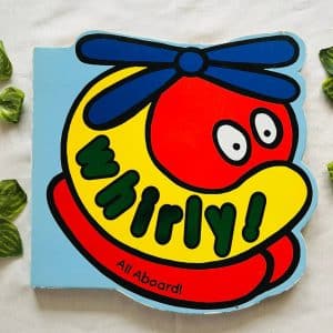 Whirly! All Aboard! Board Book