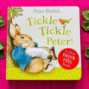 Peter Rabbit Tickle Tickle Peter! A Touch and Feel Board Book