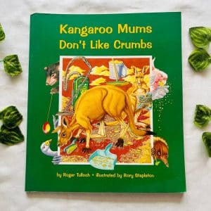 Kangaroo Mums Don't Like Crumbs