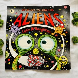We're Off to Look for Aliens: Picture Story Book
