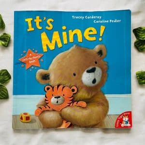 It's Mine! Picture Story Book