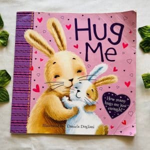 Hug Me: Picture Story Book