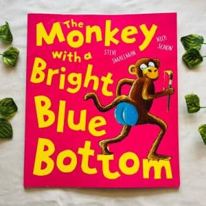 The Monkey with a Bright Blue Bottom: Picture Story Book