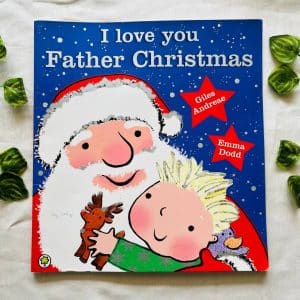 I Love You Father Christmas: Picture Story Book