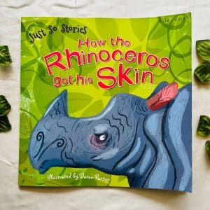 How the Rhinoceros got his Skin: Picture Story Book