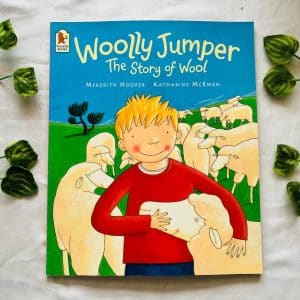 Woolly Jumper The Story of Wool: Picture Story Book