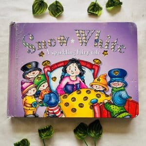 Snow White A Sparkling Fairy Tale: Board Book