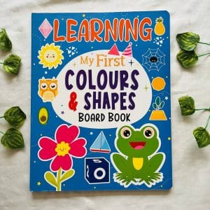Learning My First Colours & Shapes: Board Book (Brand New Book)