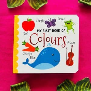 My First Book of Colours: Board Book (Brand New Book)