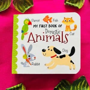 My First Book of Domestic Animals: Board Book (Brand New Book)