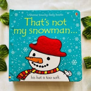 That's not my Snowman: Touchy-Feely Board Book