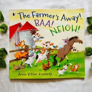 The Farmer's Away! Baa! Neigh! Picture Story Book