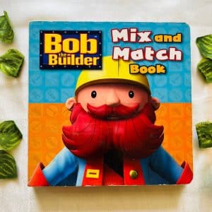 Bob the Builder: Mix and Match Board Book