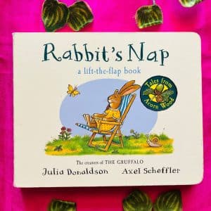 Rabbit's Nap By Julia Donaldson: A Lift-the-Flap Board Book