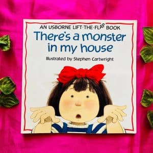 There's a Monster In My House: An Usborne Lift-the-Flap Book