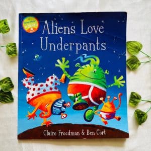 Aliens Love Underpants: Picture Story Book