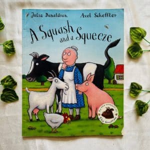 A Squash and a Squeeze By Julia Donaldson