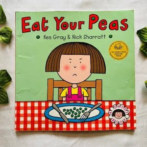 Eat Your Peas: Picture Story Book