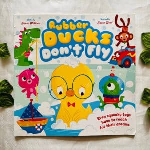 Rubber Ducks Don't Fly: Picture Story Book