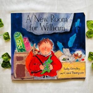 A New Room For William: Picture Story Book