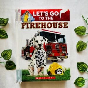 Let's Go To The Firehouse: Touch And Feel Board Book