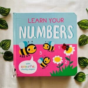 Learn Your Numbers: Board Book
