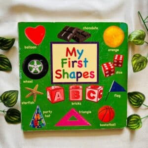 My First Shapes: Board Book