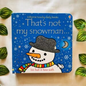 That's Not My Snowman: Usborne Touchy-feely Board Book