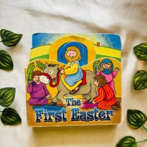 The First Easter: Board Book