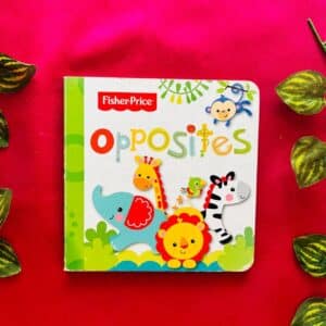 Opposites: Board Book