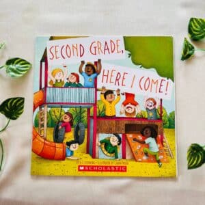 Second Grade, Here I Come! Picture Story Book