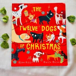 The Twelve Dogs Of Christmas: Picture Story Book