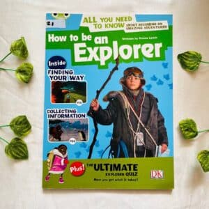 How To Be An Explorer