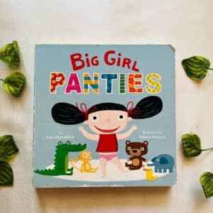 Big Girl Panties: Board Book
