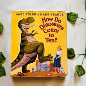 How Do Dinosaurs Count To Ten? Board Book