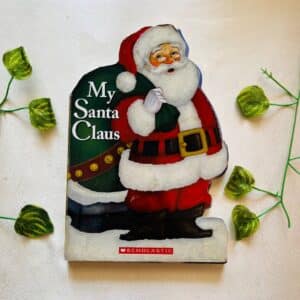 My Santa Claus: Board Book