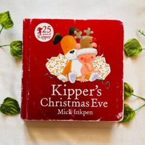 Kipper's Christmas Eve: Board Book