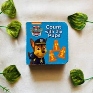 Paw Patrol: Count With The Pups Board Book