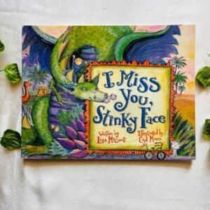 I Miss You, Stinky Face:Picture Story Book