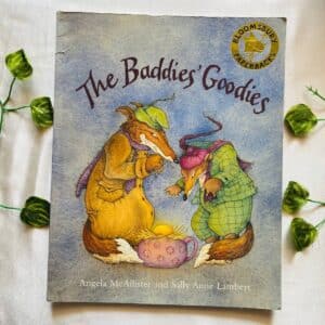The Baddies' Goodies: Picture Story Book
